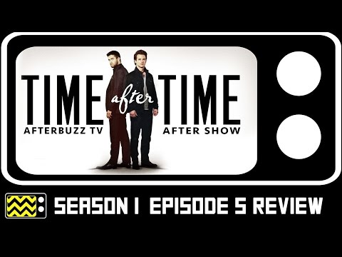 Time After Time Season 1 Episode 5 Review & After Show | AfterBuzz TV