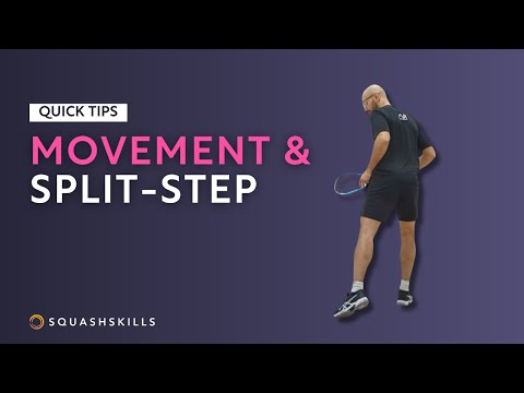 Squash Tips: Movement & Split-Step