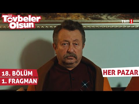 Tövbeler Olsun 18. Bölüm Fragmanı                                                                                                                                                                                                                         