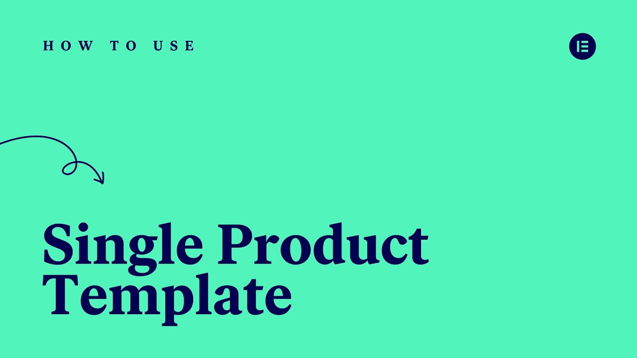 How to Create a Single Product Template With Elementor Theme Builder
