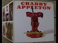 Crabby Appleton was an early 1970s band who scored a Top 40 hit with their first single, 