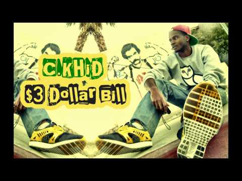 ckhid - 3 Dollar Bill - C.KHiD download free: https://soundcloud.com/ckhid/3-dollar-bill-c-khid-freeckhid produced by engineered by Carlos Paez of Dresmore Beats / M...