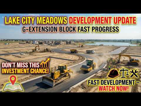 Lake City Meadows G-Extension: Latest Development Updates and Investment Potential