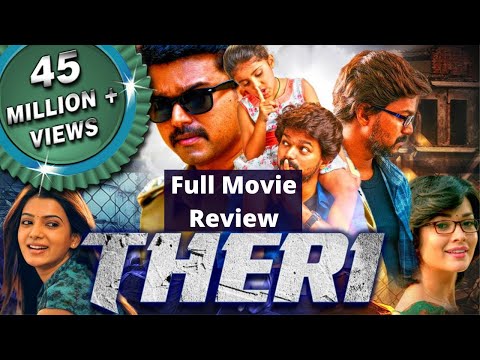 Theri Full Movie REVIEW | Vijay, Samantha, Amy Jackson, J. Mahendran