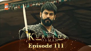 Kurulus Osman Urdu  Season 3 - Episode 111