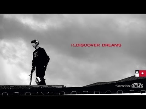 DC Shoes Danny Way: Rediscover Dreams | Video DC Shoes Danny Way: Rediscover Dreams | Video