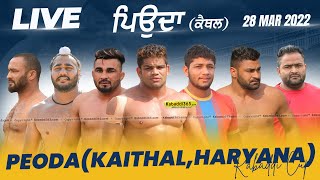 Peoda, Kaithal (Haryana) Kabaddi Tournament 28 March 2022