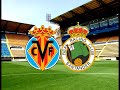 Resumen Villarreal - Racing de Santander