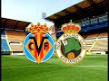 Resumen Villarreal - Racing de Santander