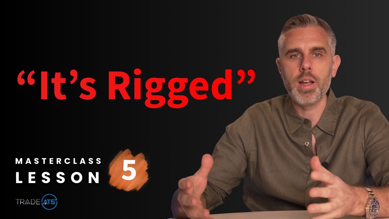 The Trading Industry Is Designed For You To Lose (Here’s Proof) - Masterclass Lesson 5