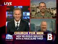 Church For Men on Fox News Network Church For Men on Fox News Network