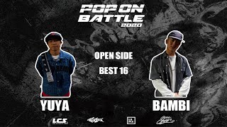 優弥 vs Bambi – POP ON BATTLE 2020 Open side Best 16