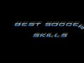 best soccer skills  by dogan 