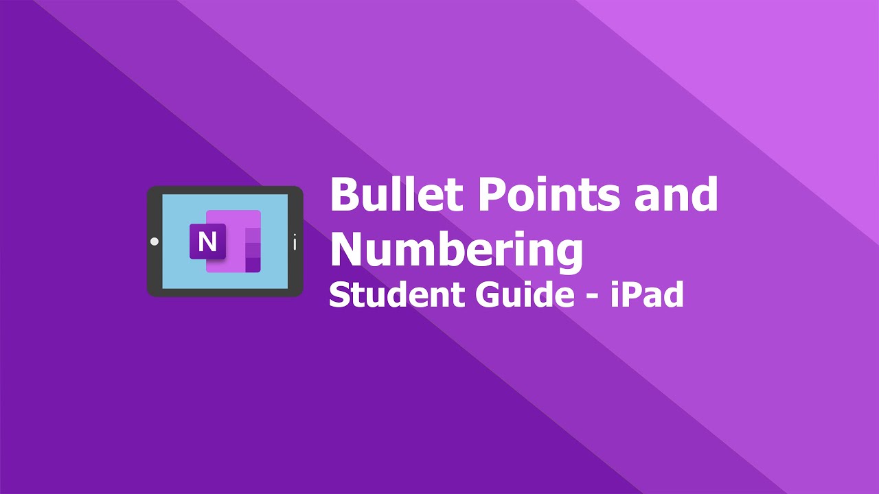 Class Notebook for Students - Bullet Points and Numbering on Apple iPad