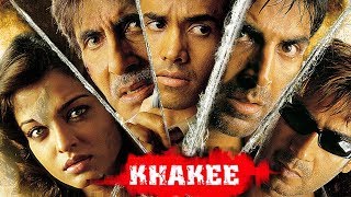 Khakee (HD)  Amitabh Bachchan  Akshay Kumar  Ajay 