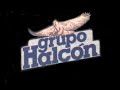 Grupo Halcon - Eres