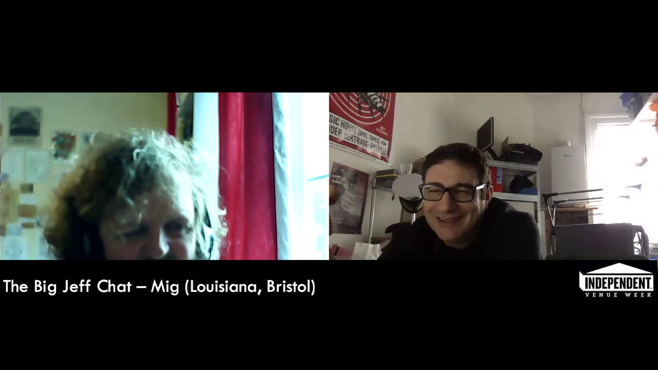 #TheBigJeffChat with Mig - The Louisiana, Bristol