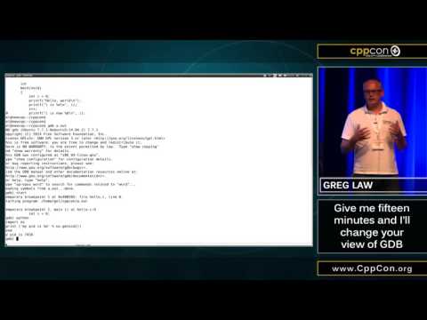 CppCon 2015: Greg Law " Give me 15 minutes & I'll change your view of GDB"