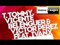 T. Tommy Vicente Belenguer & Victor Perez The Age Of The Sun Video and Lyrics