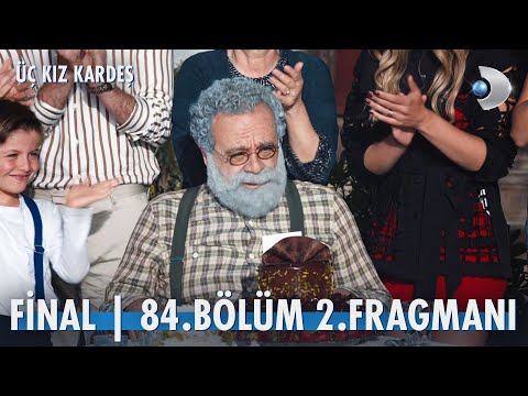 Üç Kız Kardeş 84. Bölüm 2. Fragmanı                                                                                                                                                                                                                       