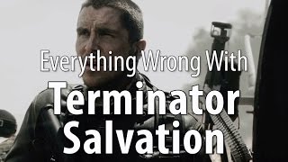 everything wrong with terminator salvation in 19 minutes or less