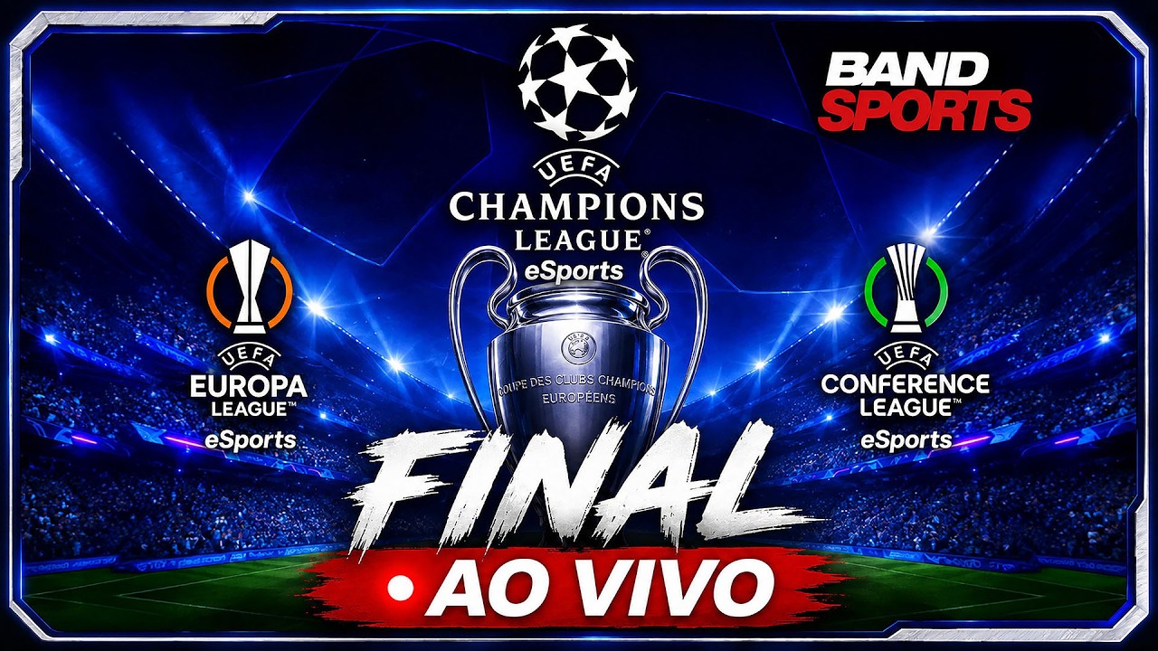FINAL CHAMPIONS LEAGUE, EUROPA LEAGUE e CONFERENCE LEAGUE de eSPORTS 25/26