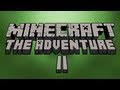 Minecraft: The LIVE Adventure II (Part 2)
