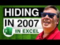 MrExcel's Learn Excel #689 - Hiding in 2007