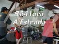Banda S84 - Mogi Mirim - A estrada