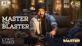 Master - Master the Blaster Lyric  Thalapathy Vija