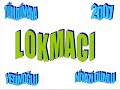 LOKMACI