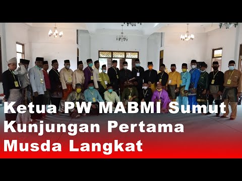 Ketua PW MABMI Sumut Kunjungan Pertama Musda Langkat