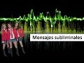 Detectar Mensajes Subliminales (Caso RBD)