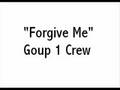 Group 1 Crew - Forgive Me