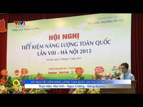 Hội nghị Tiết kiệm năng lượng toàn quốc lần thứ VIII năm 2015 