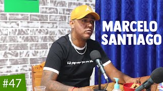 MARCELO SANTIAGO | Paripe.net Cast #47