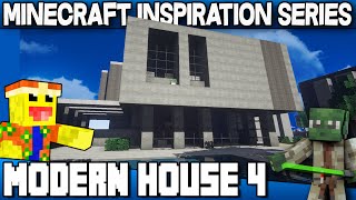Modern House 4 – Inspiration Series!