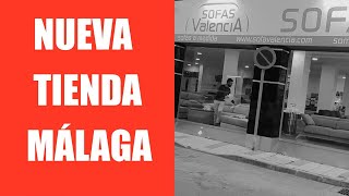 Nueva Tienda de Sofás en Málaga | SOFÁS VALENCIA MÁLAGA