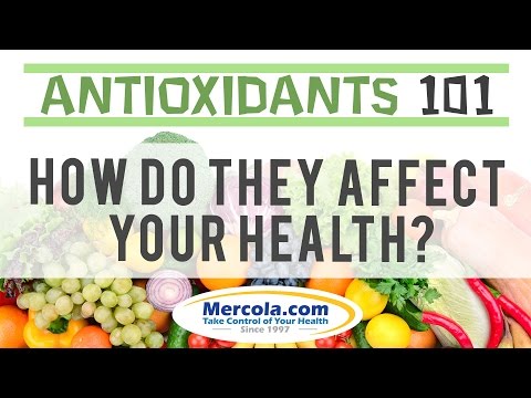 Dr. Mercola: Why Are Antioxidants So Important?
