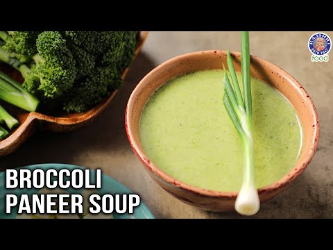 Broccoli Paneer Soup Recipe | Healthy Winter Veg Soup Recipe | Broccoli Recipes | Chef Varun Inamdar