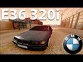 BMW E36 320i для GTA San Andreas видео 2