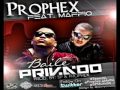 Prophex Baile Privado Video and Lyrics