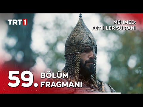 Mehmed Fetihler Sultanı 59. Bölüm Fragmanı                                                                                                                                                                                                                
