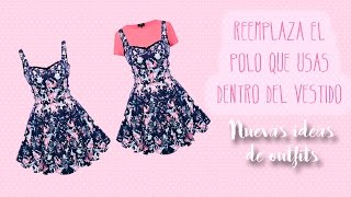 Nuevas Ideas de Outfits para cubrir nuestros vestidos de tiras, manga cero o strapless.