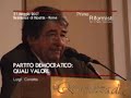 I valori del PD: Severi/Monni/Covatta/Rabitti Bedogni I valori del PD: Severi/Monni/Covatta/Rabitti Bedogni