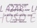 ES CAPRICHOSO EL AZAR - JM SERRAT