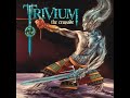 Trivium - The Crusade (Album Version)