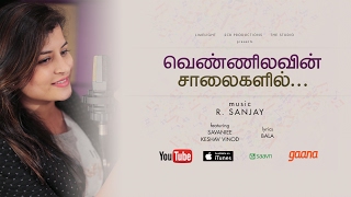 Vennilavin Salaigalil -Tamil Music Video