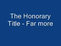 the honorary title - far more