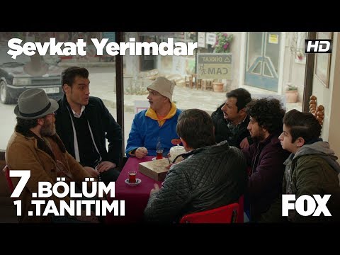 Şevkat Yerimdar 7. Bölüm 1. Fragmanı                                                                                                                                                                                                                      